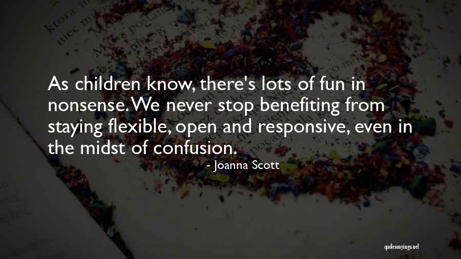 Benefiting Quotes By Joanna Scott