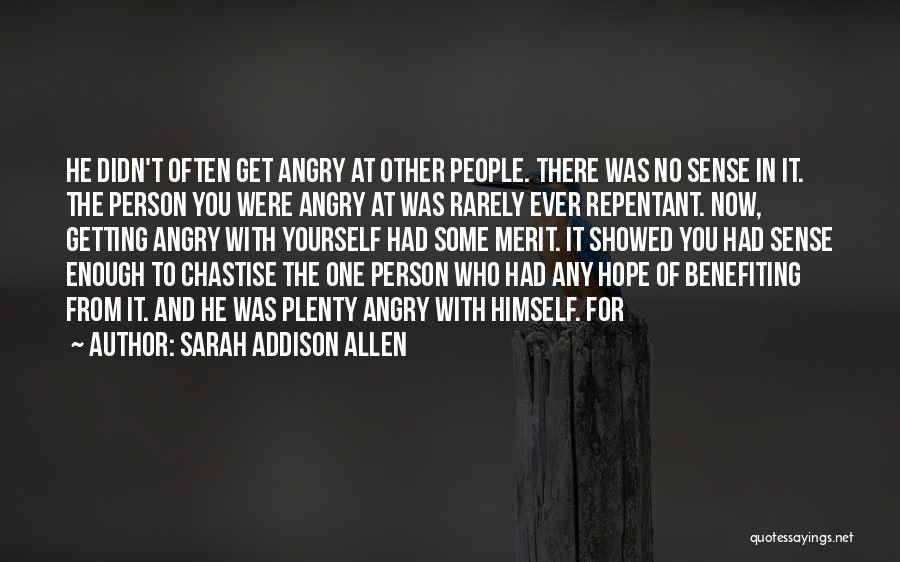 Benefiting Quotes By Sarah Addison Allen