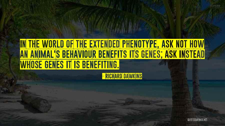 Benefiting The World Quotes By Richard Dawkins Benefiting The World Quotes By Richard Dawkins