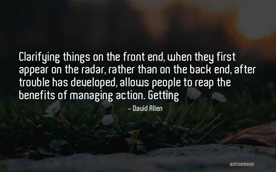 Benefits End Quotes By David Allen Benefits End Quotes By David Allen