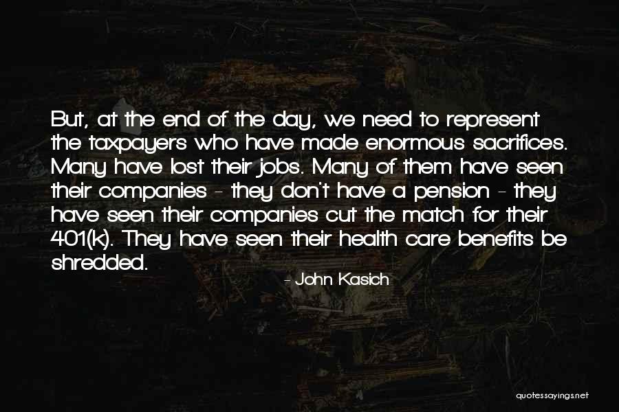 Benefits End Quotes By John Kasich Benefits End Quotes By John Kasich