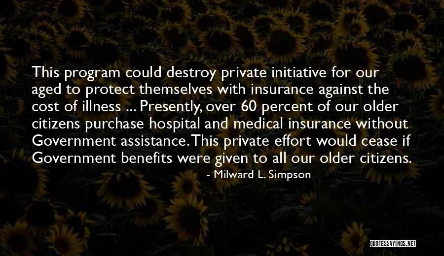 Benefits Insurance Quotes By Milward L. Simpson Benefits Insurance Quotes By Milward L. Simpson