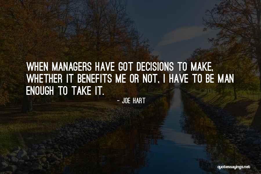 Benefits Me Quotes By Joe Hart Benefits Me Quotes By Joe Hart