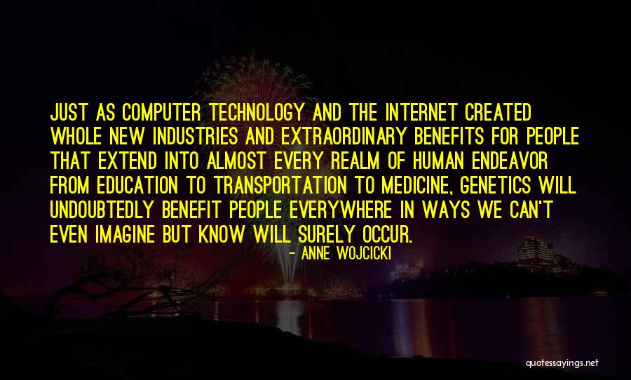 Benefits Of Education Quotes By Anne Wojcicki Benefits Of Education Quotes By Anne Wojcicki