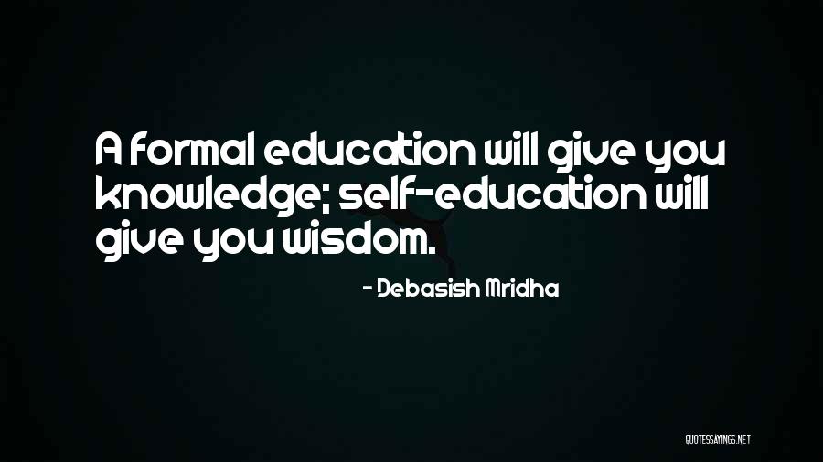 Benefits Of Education Quotes By Debasish Mridha