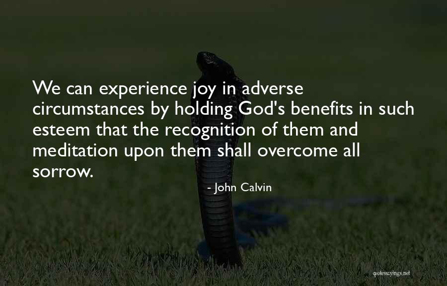 Benefits Of Meditation Quotes By John Calvin Benefits Of Meditation Quotes By John Calvin