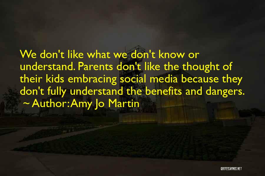 Benefits Of Social Media Quotes By Amy Jo Martin