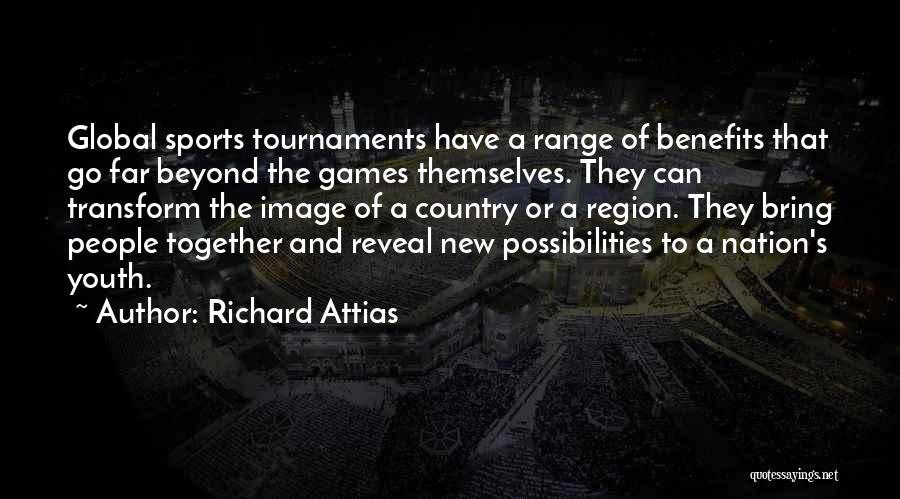 Benefits Of Sports Quotes By Richard Attias