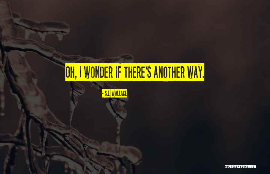 Benefits To Physical Activities Quotes By S.L. Wallace Benefits To Physical Activities Quotes By S.L. Wallace