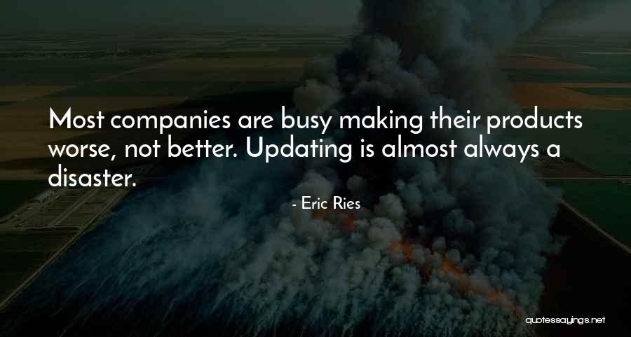 Benehmen Und Quotes By Eric Ries Benehmen Und Quotes By Eric Ries