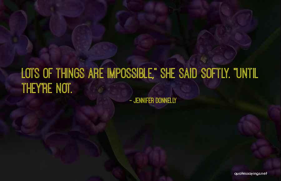 Beneker Sneakers Quotes By Jennifer Donnelly Beneker Sneakers Quotes By Jennifer Donnelly