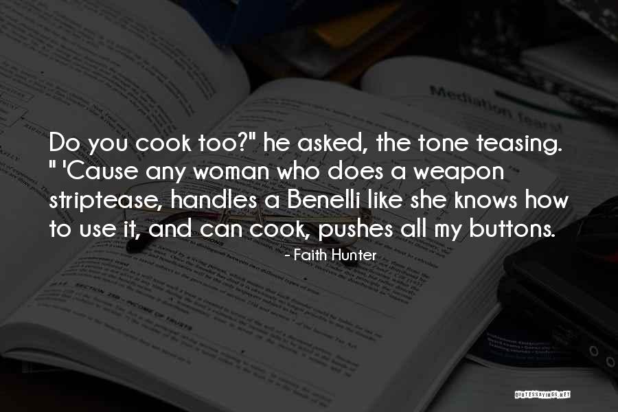 Benelli Quotes By Faith Hunter