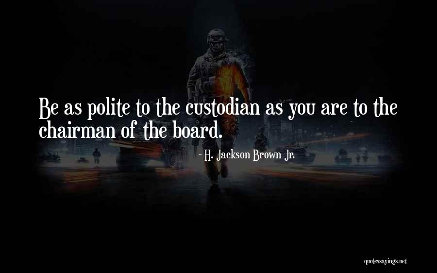 Benesova Bilovice Quotes By H. Jackson Brown Jr. Benesova Bilovice Quotes By H. Jackson Brown Jr.