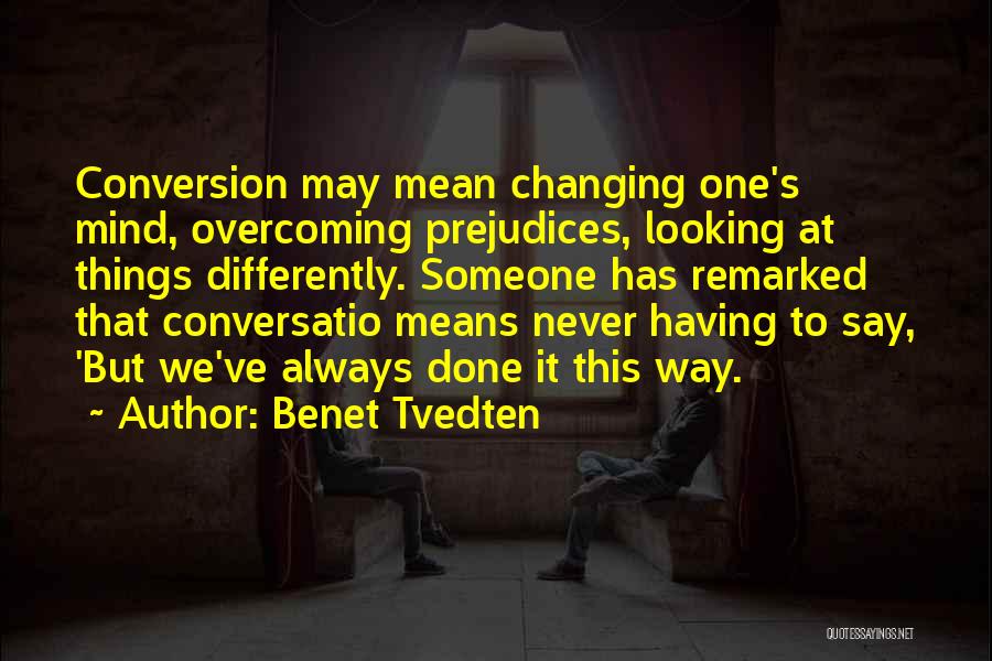 Benet Tvedten Quotes 987860