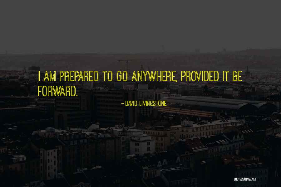 Benetta Arenivas Quotes By David Livingstone Benetta Arenivas Quotes By David Livingstone