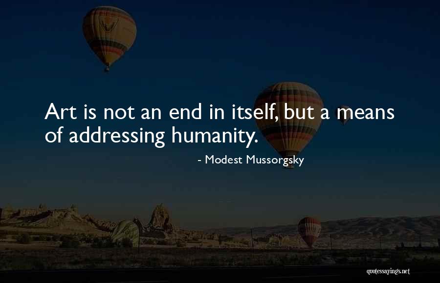 Benetta Ernestine Quotes By Modest Mussorgsky Benetta Ernestine Quotes By Modest Mussorgsky