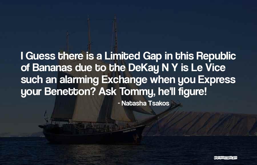 Benetton Quotes By Natasha Tsakos