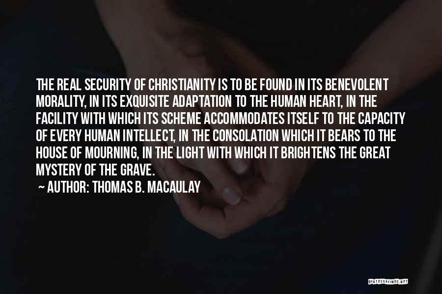 Benevolent Heart Quotes By Thomas B. Macaulay