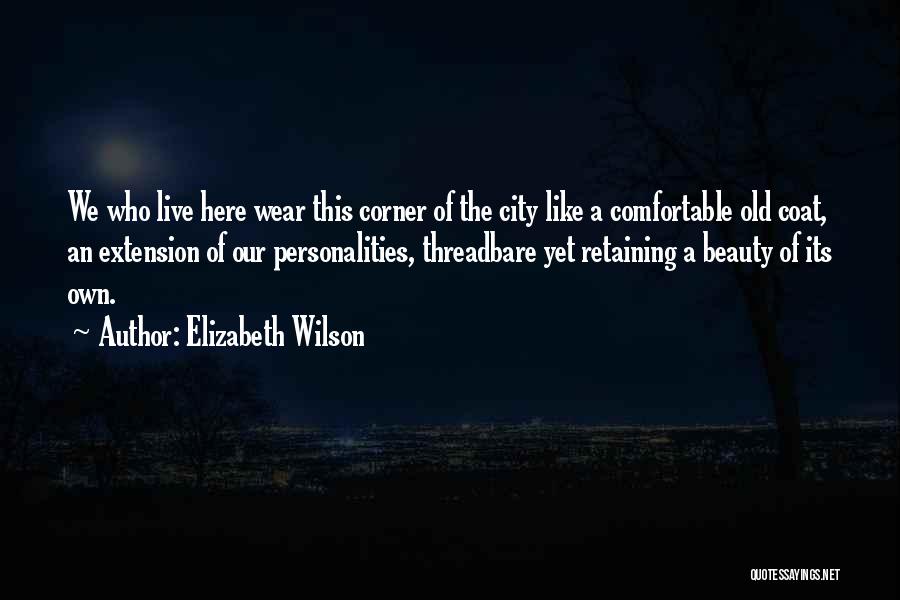 Benevolent In A Sentence Quotes By Elizabeth Wilson