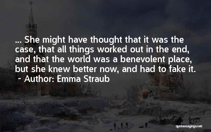 Benevolent Quotes By Emma Straub