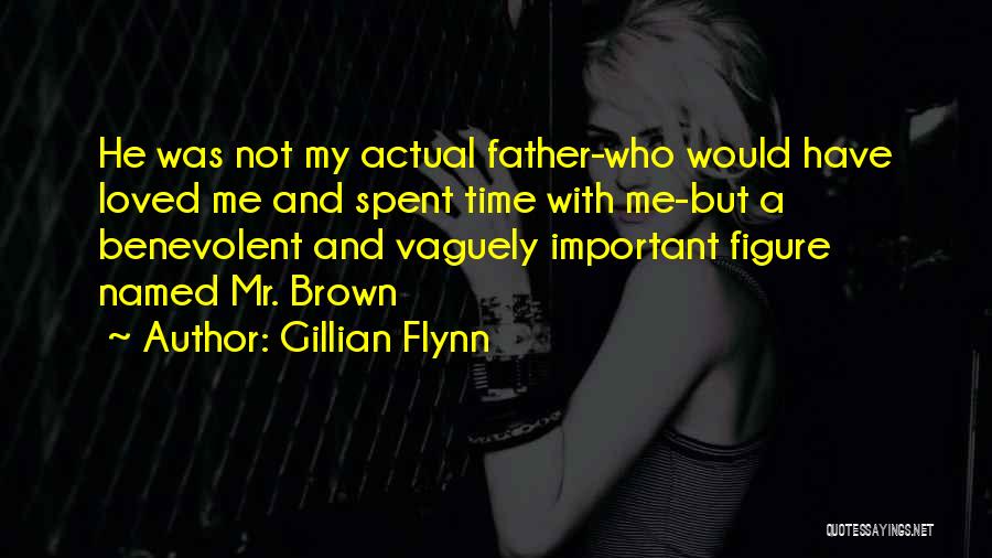 Benevolent Quotes By Gillian Flynn