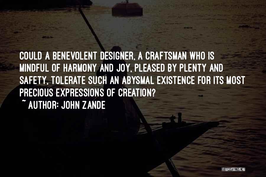 Benevolent Quotes By John Zande