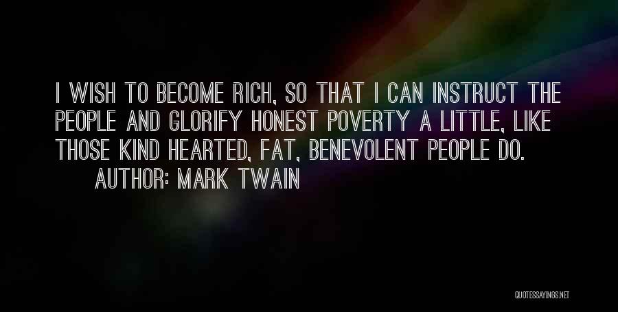 Benevolent Quotes By Mark Twain