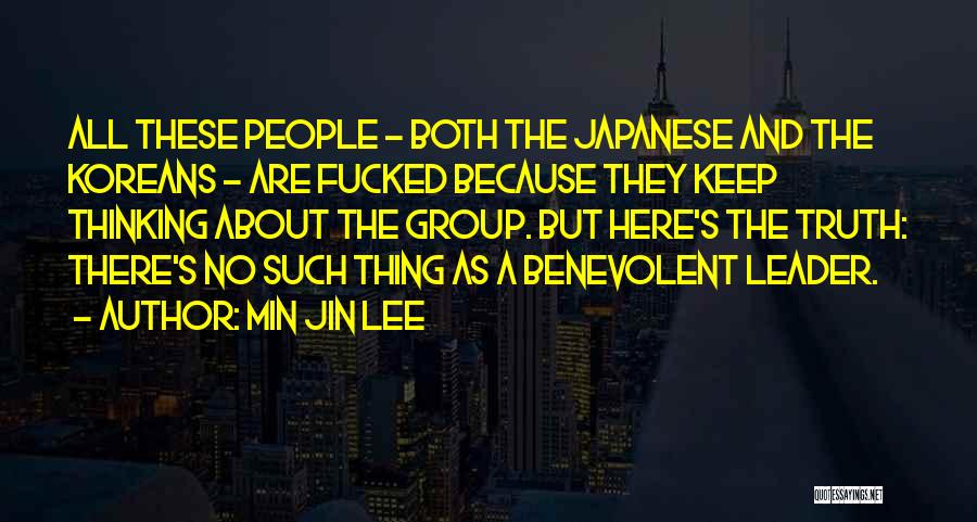 Benevolent Quotes By Min Jin Lee