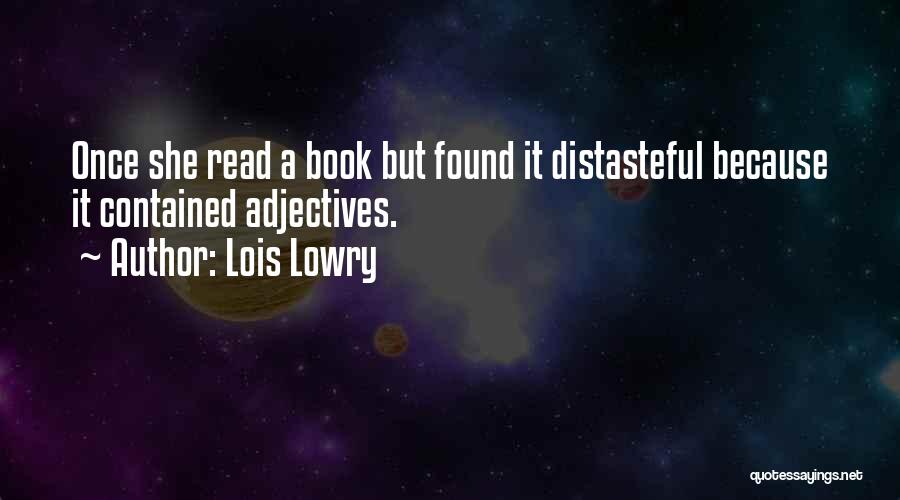 Benevolent Universe Quotes By Lois Lowry