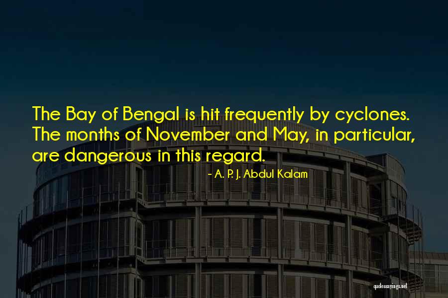 Bengal Quotes By A. P. J. Abdul Kalam Bengal Quotes By A. P. J. Abdul Kalam