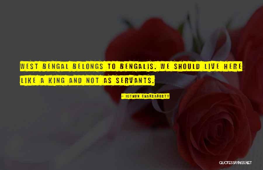 Bengal Quotes By Mithun Chakraborty Bengal Quotes By Mithun Chakraborty
