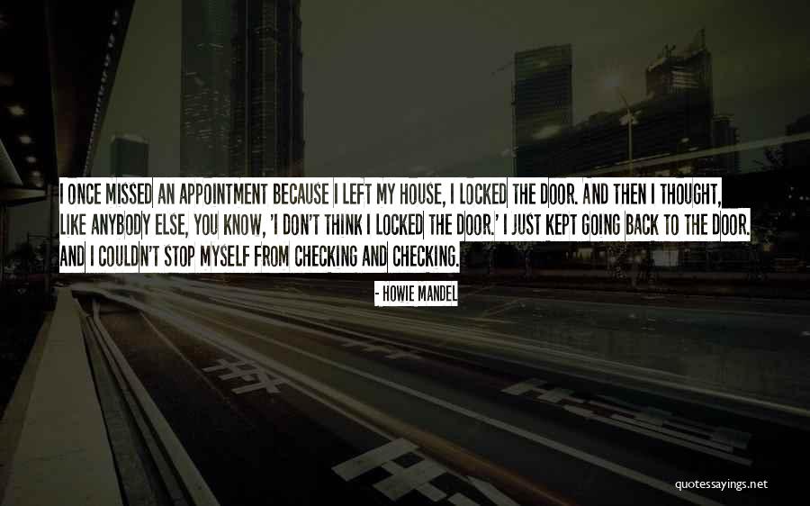 Bengalas Desdobraveis Quotes By Howie Mandel Bengalas Desdobraveis Quotes By Howie Mandel
