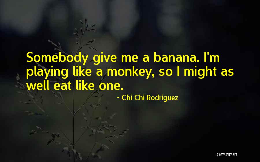 Bengana Bouaziz Quotes By Chi Chi Rodriguez Bengana Bouaziz Quotes By Chi Chi Rodriguez