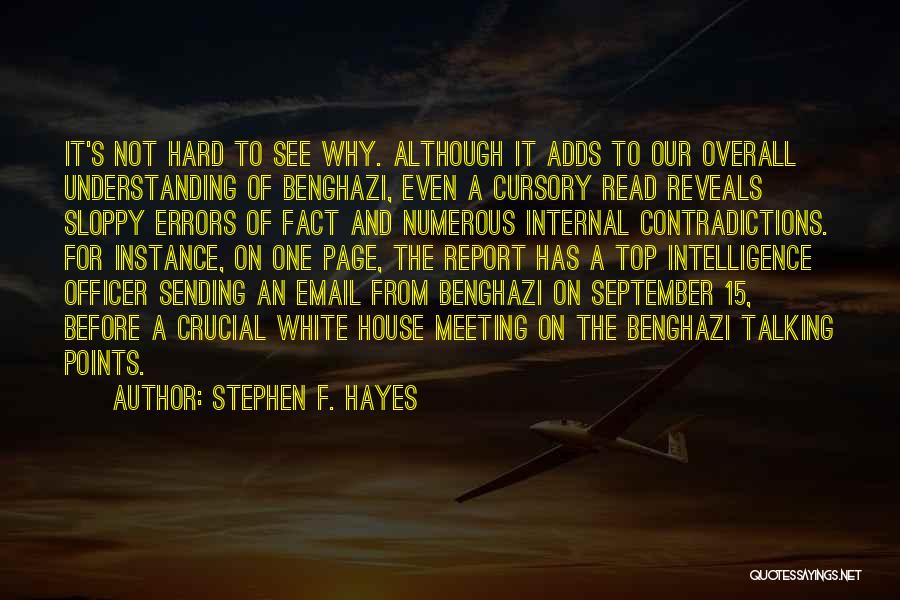 Benghazi Quotes By Stephen F. Hayes