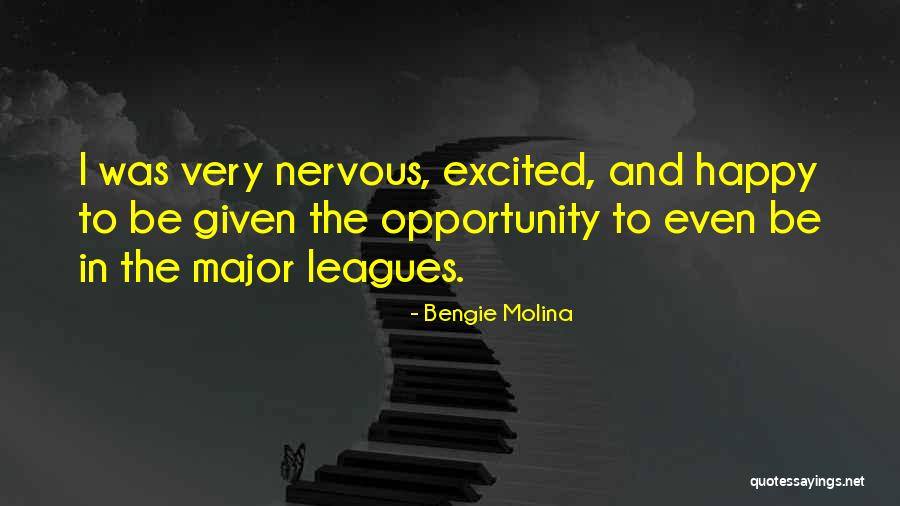 Bengie Molina Quotes 571044