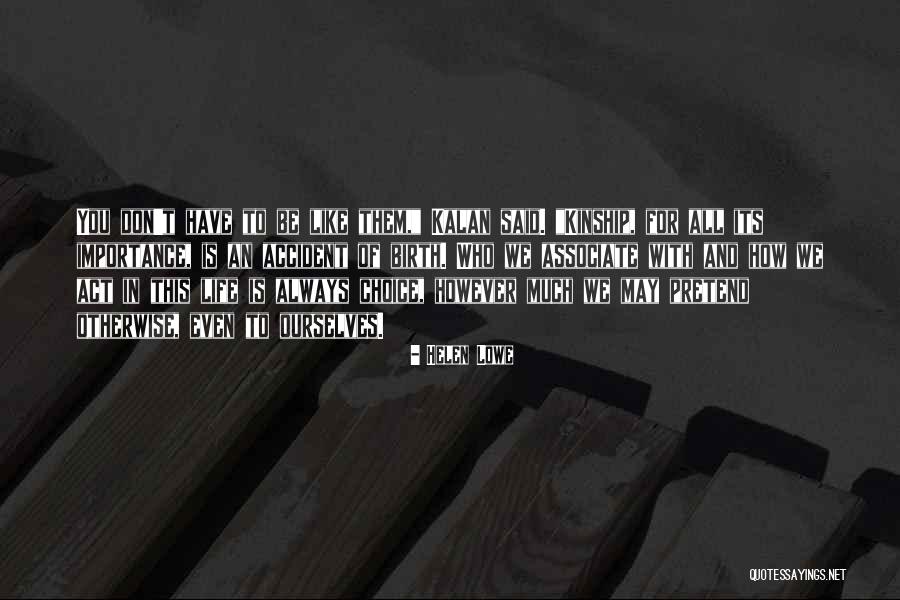 Bengkak Adalah Quotes By Helen Lowe Bengkak Adalah Quotes By Helen Lowe