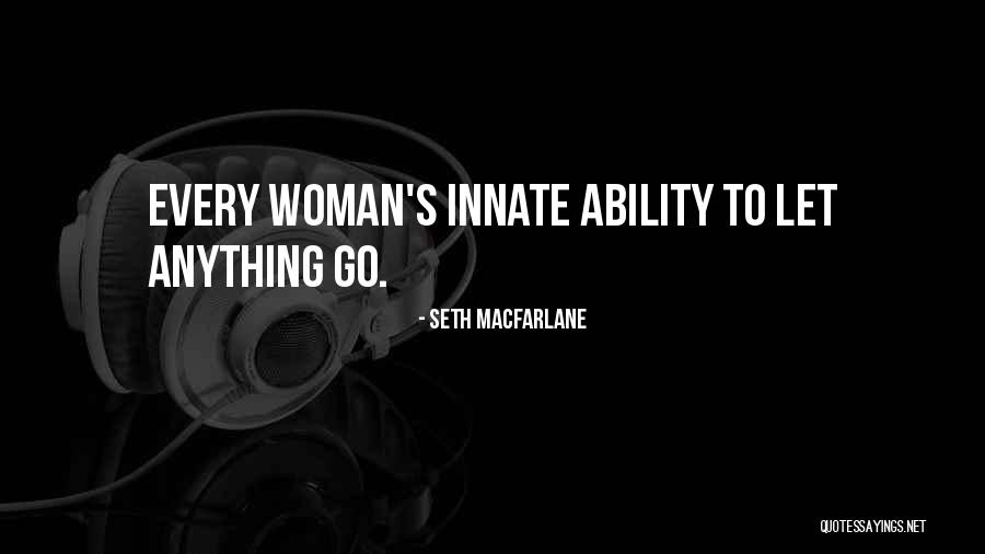 Bengkak Adalah Quotes By Seth MacFarlane Bengkak Adalah Quotes By Seth MacFarlane