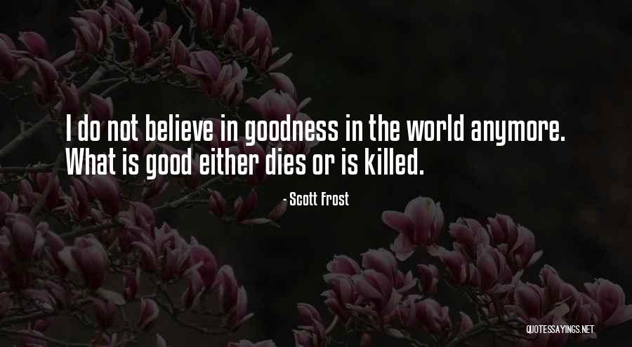 Bengt Aberg Quotes By Scott Frost Bengt Aberg Quotes By Scott Frost