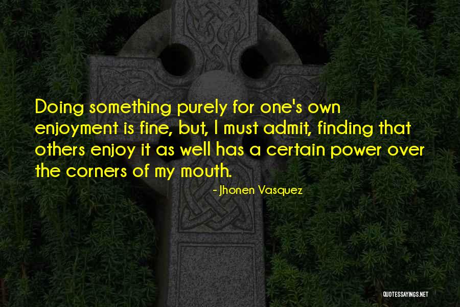 Bengtssons Quotes By Jhonen Vasquez Bengtssons Quotes By Jhonen Vasquez