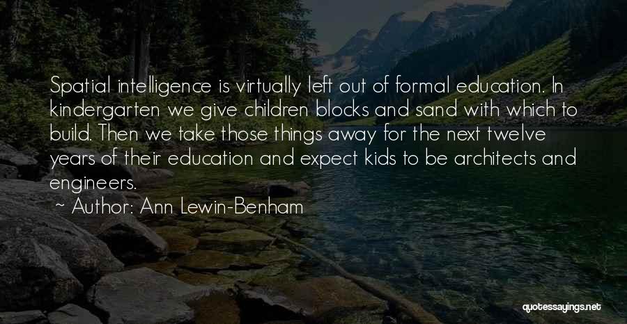 Benham Quotes By Ann Lewin-Benham