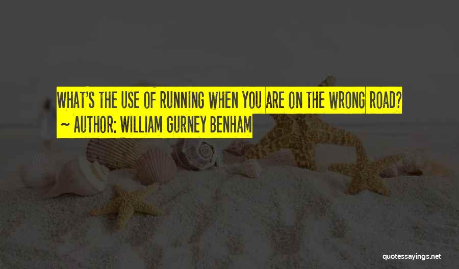 Benham Quotes By William Gurney Benham