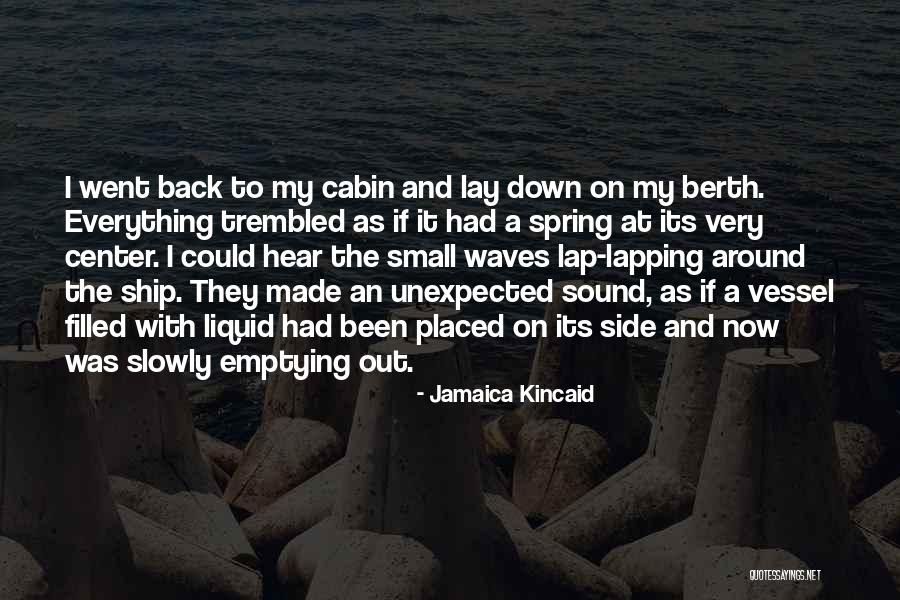 Benhaus Restoration Quotes By Jamaica Kincaid Benhaus Restoration Quotes By Jamaica Kincaid