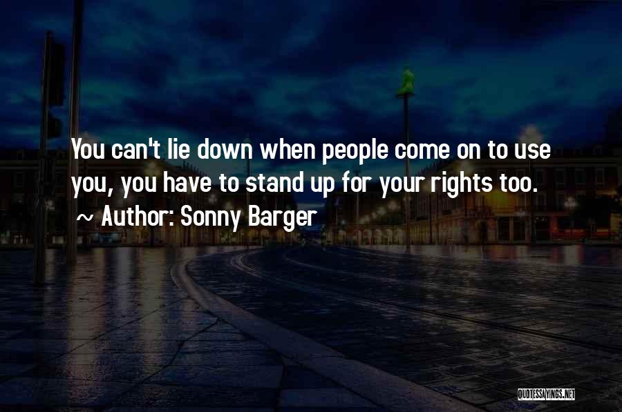 Benhour Lopes Quotes By Sonny Barger