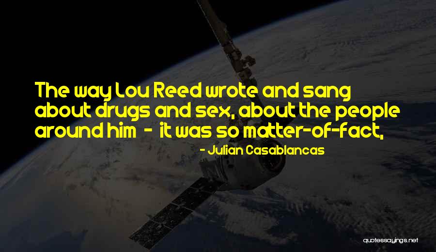 Benhour Soleimani Quotes By Julian Casablancas Benhour Soleimani Quotes By Julian Casablancas
