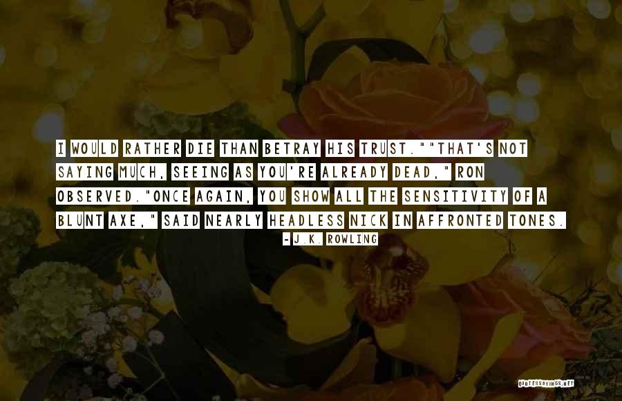 Beni Aska I Nandir Notalari Solo Quotes By J.K. Rowling Beni Aska I Nandir Notalari Solo Quotes By J.K. Rowling