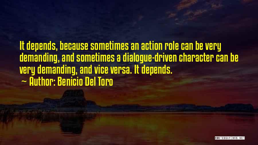 Benicio Del Toro Quotes 1238032