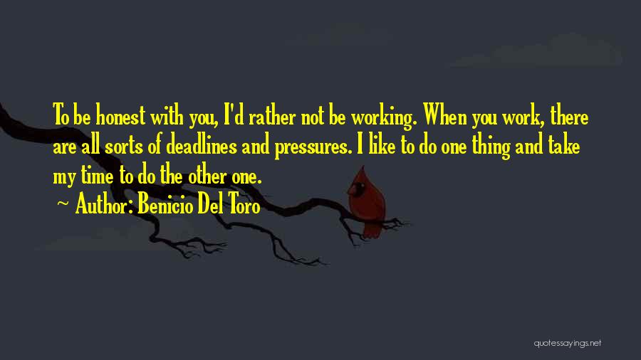 Benicio Del Toro Quotes 1651840