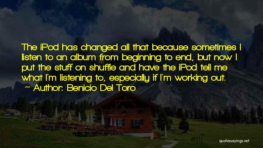 Benicio Del Toro Quotes 326212