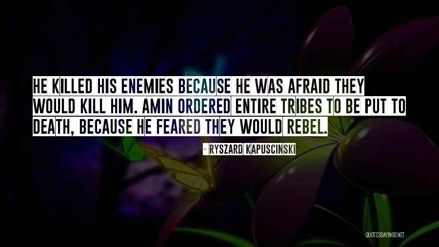 Benim Hocam Quotes By Ryszard Kapuscinski Benim Hocam Quotes By Ryszard Kapuscinski