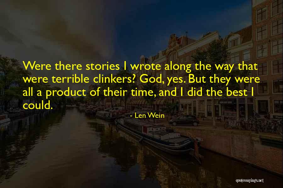 Benimde Bu Quotes By Len Wein